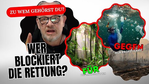 Bist du FÜR oder GEGEN die Erde? Wer blockiert unsere Rettung?