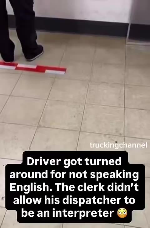 Dispatcher doesn't allow a truck driver who doesn't speak English to pick up a load