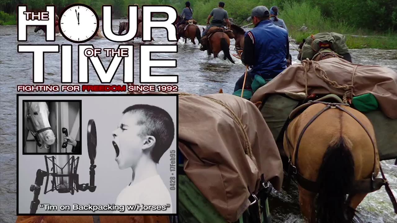The HOUR of the TIME #0428 Tim on Backpacking with Horses