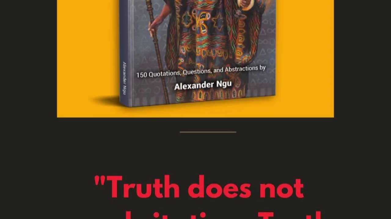 Truth does NOT need citation, Truth is the Foundation - Alexander Ngu