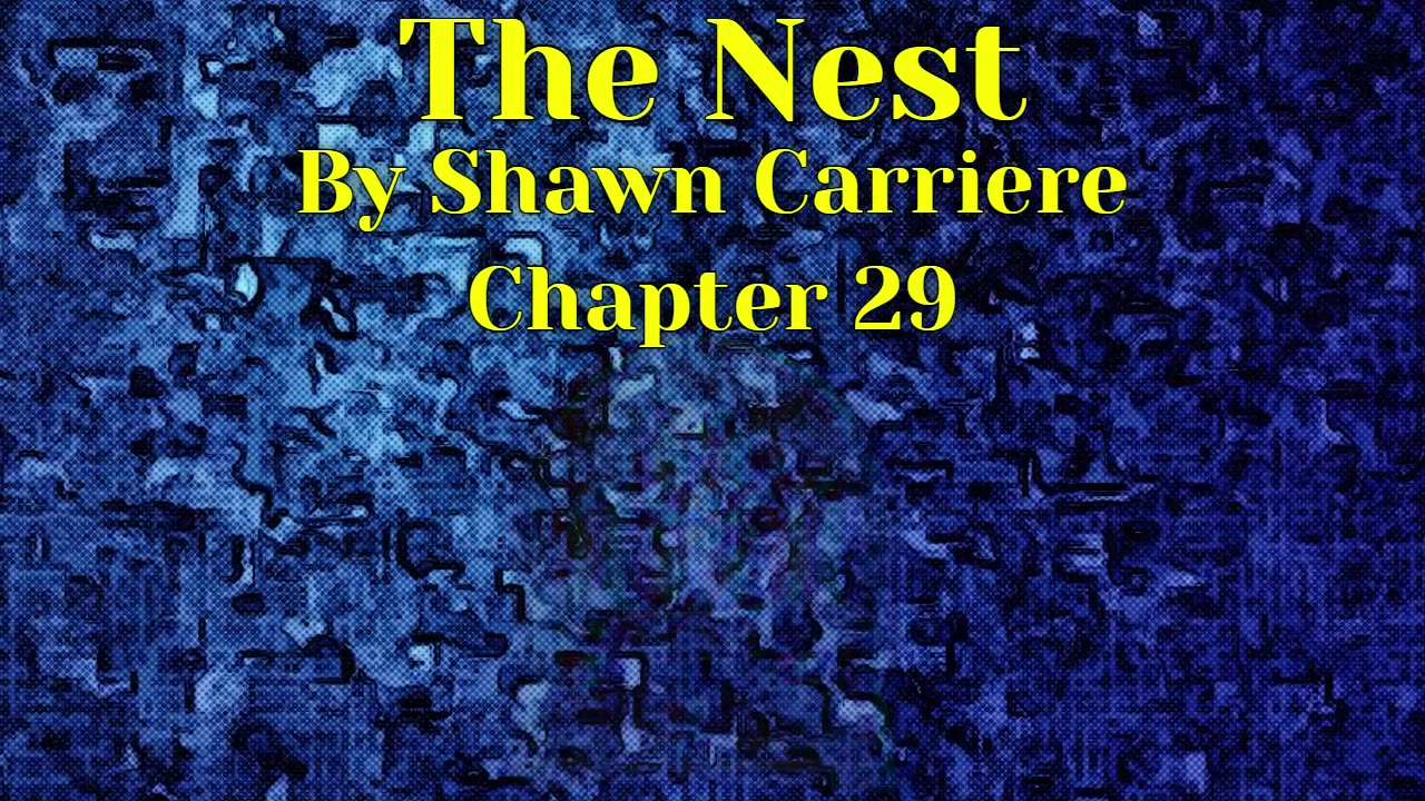 The Nest, Chapter 29
