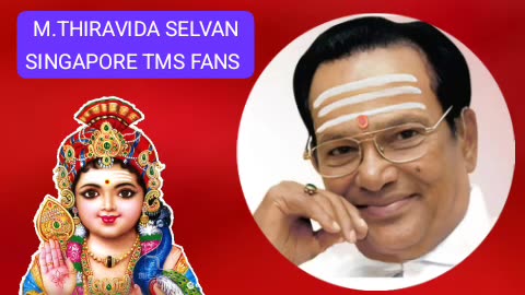 ஆண்டியாய் நின்றாலும் TMS LEGEND M.THIRAVIDA SELVAN SINGAPORE TMS FANS 2025