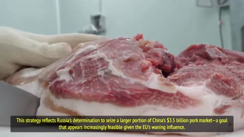 Russia Just Replaced the EU in China's Pork Market – $3.5 Billion Market Shaking Europe’s Confidence