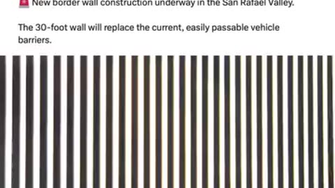 Border wall being built in San Rafael Valley which is 30 feet high