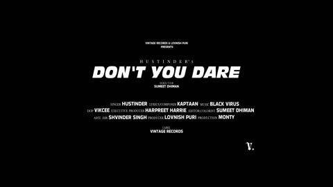 Don't You Dare (Official Video) Hustinder | Kaptaan | Vintage Records | Latest Punjabi Songs