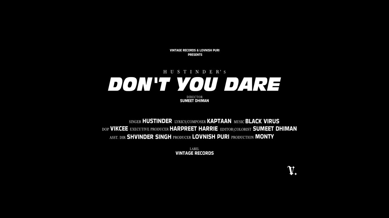 Don't You Dare (Official Video) Hustinder | Kaptaan | Vintage Records | Latest Punjabi Songs