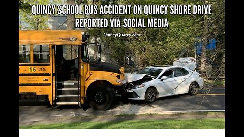 Quincy School Bus Accident Update