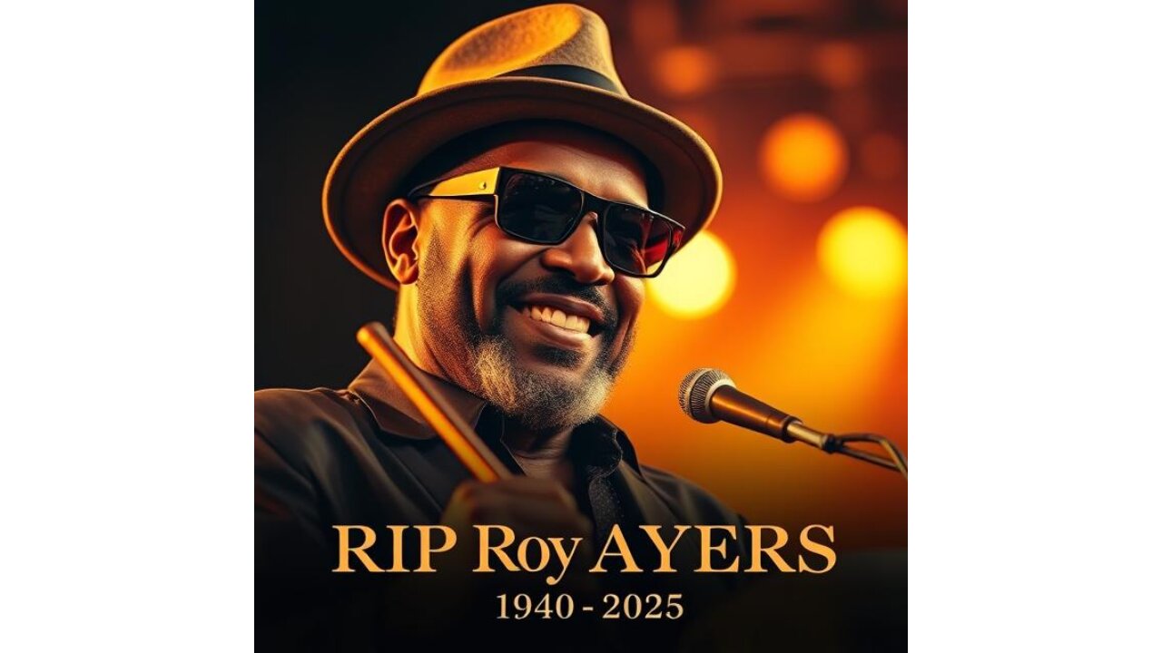 Roy Ayers Tribute: Remembering the Jazz-Funk Legend (1940-2025)