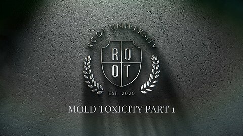 Toxicidad del moho Parte 1 | ROOT University | 24 de febrero de 2025 | Spanish