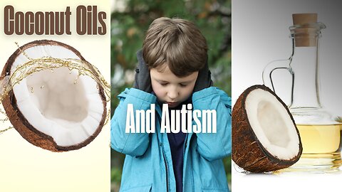 Coconut Oil & Autism + Quickfire Q&A Round..