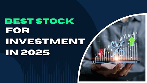 Best stock for long term investment in 2025