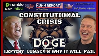 [Ep 607] Constitutional Crisis! There Is No Proof! AAARRRGG! – Leftist Lunacy & Why It Will Fail