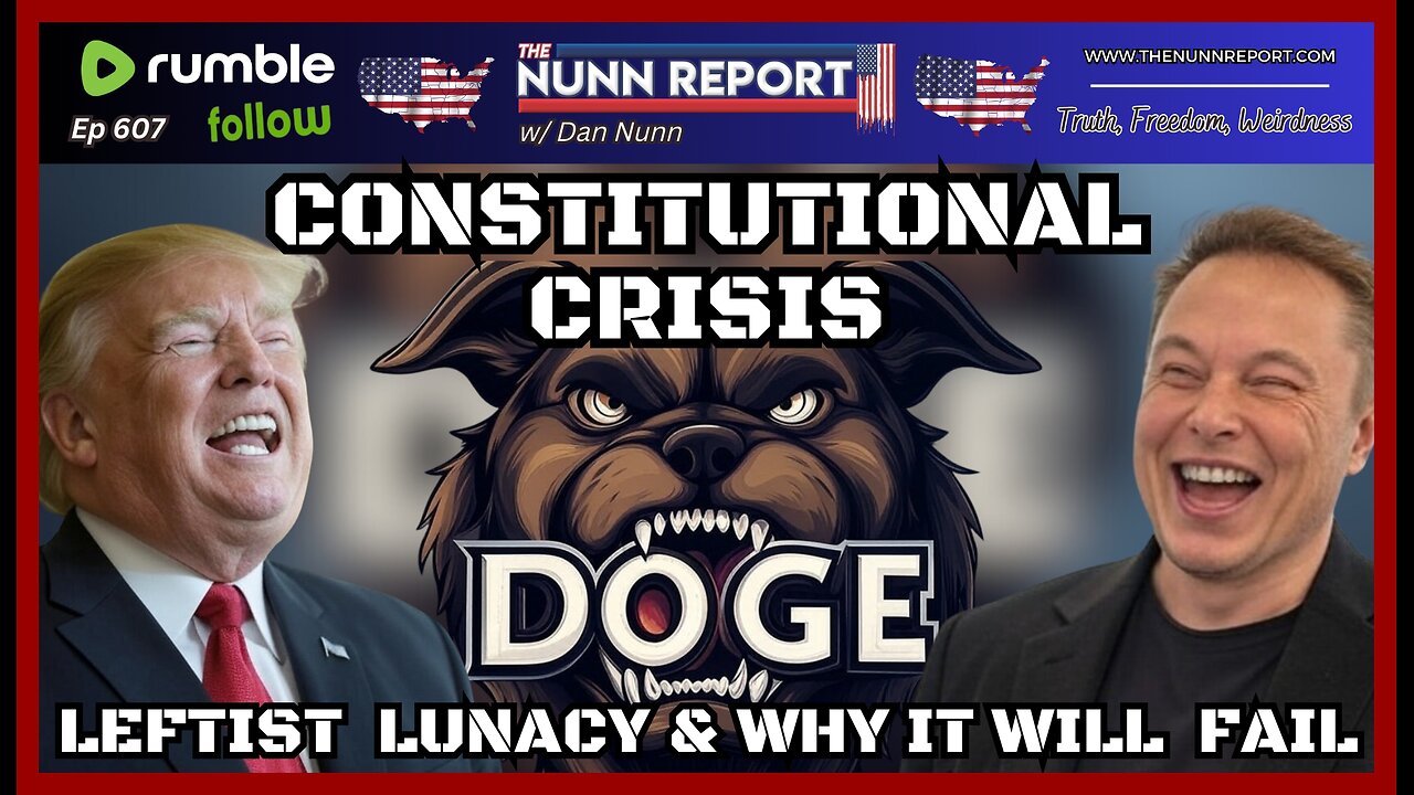 [Ep 607] Constitutional Crisis! There Is No Proof! AAARRRGG! – Leftist Lunacy & Why It Will Fail