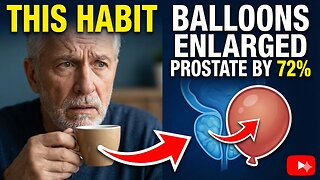 This Habit Balloons Enlarged Prostate by 72%
