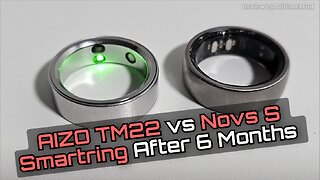 Nova S vs AIZO TM22 — Real 6-Month Comparison — Which Smart Ring Is Worth It?