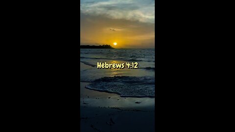 Hebrews 4:12 (NIV)
