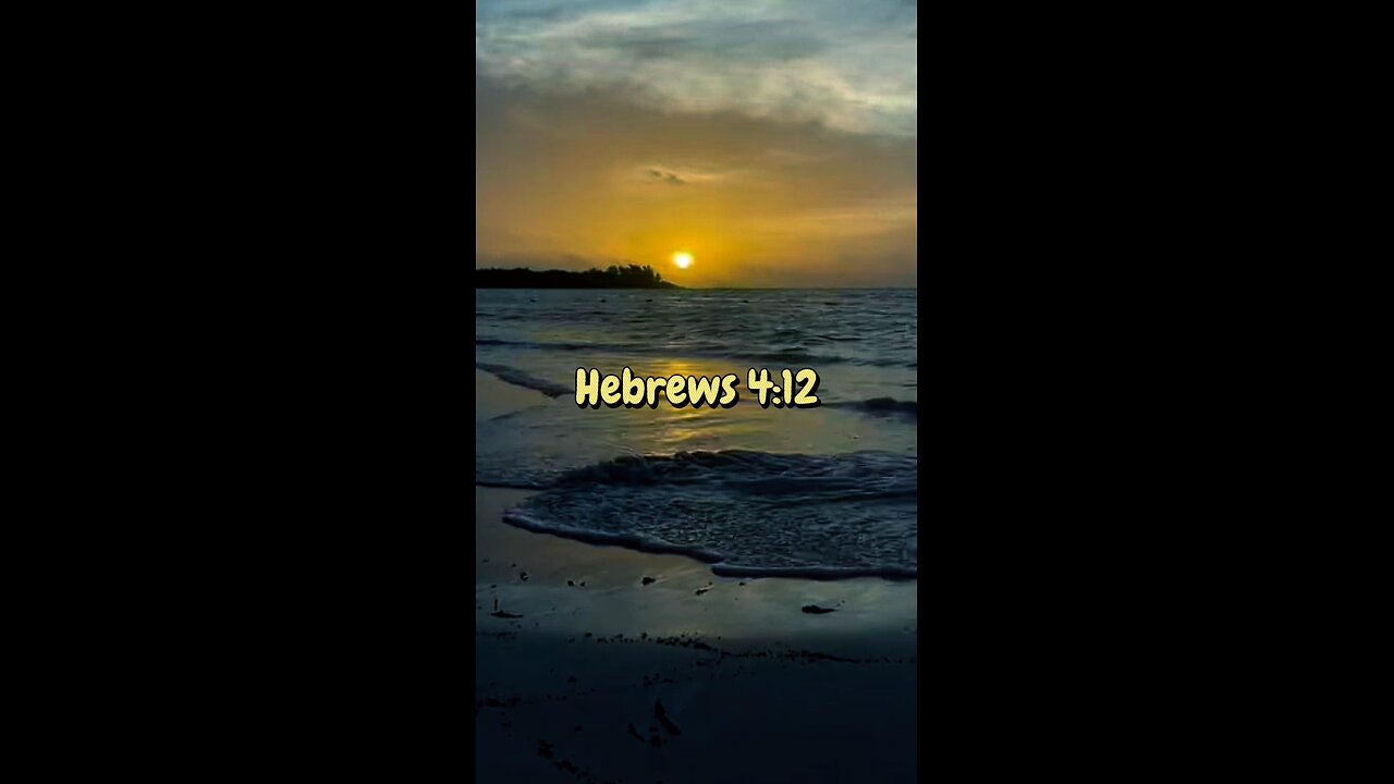 Hebrews 4:12 (NIV)