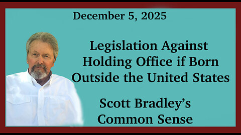 Legislation Against Holding Office if Born Outside the United States