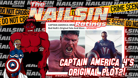 The Nailsin Ratings: Captain America 4's Original Plot