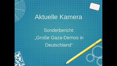 AK-Sonderbericht "Große Gaza-Demos in Deutschland"