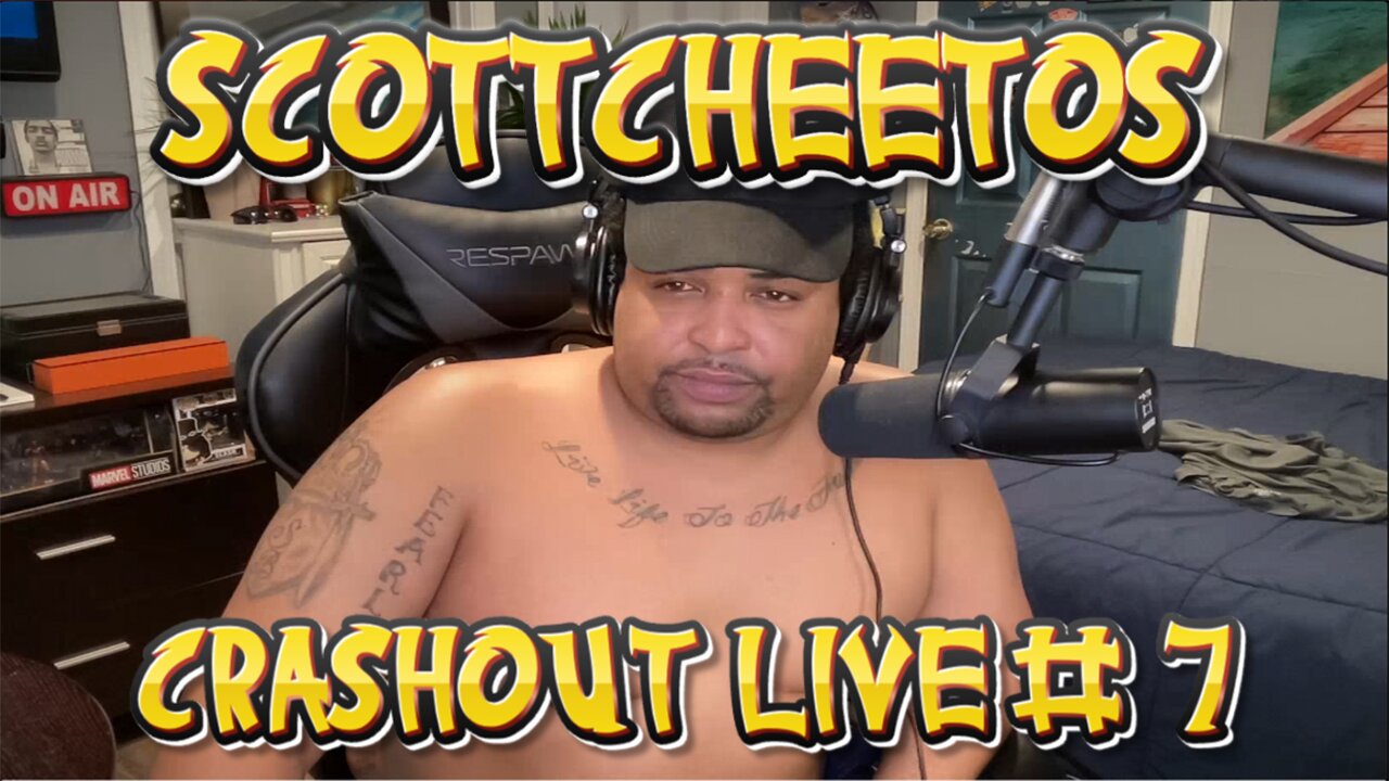 ScottCheetos: Crashout LIVE #7