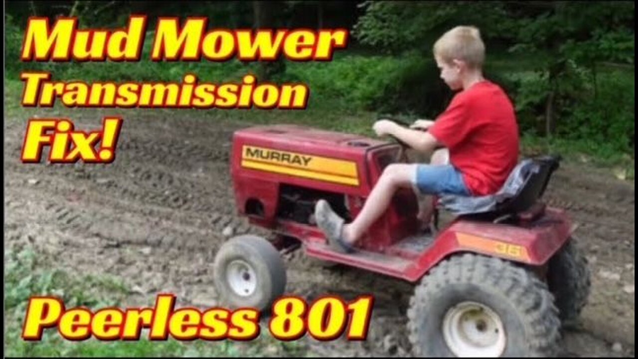 Mud Mower Transmission Fix! Peerless 801 Diagnose & Repair, 1981 Murray 11/36