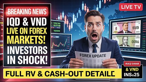 BREAKING 💥 IQD & VND Live on Forex — Markets in Shock! 💥 Iraqi Dinar News 2026