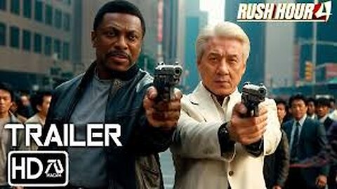 RUSH HOUR 4 Trailer 3 (2024) Jackie Chan, Chris Tucker | Carter and Lee Returns Last Time | Fan Made