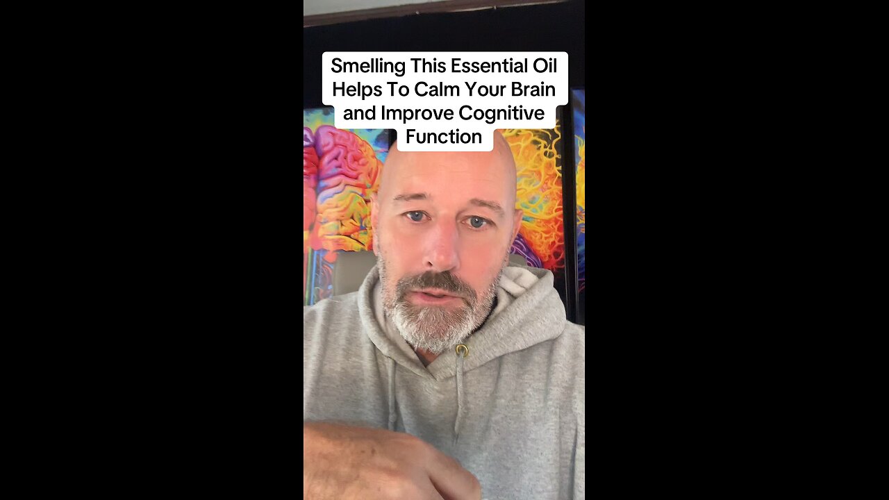 Smelling This Essential Oil Helps To Calm Your Brain and Improve Cognitive Function