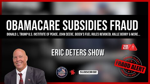 Obamacare Subsidies Fraud | Eric Deters Show