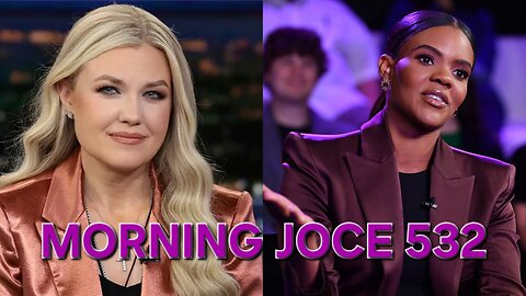 Morning Joce 532: Candace Owens Vs Charlie Kirk Wife, Funky Dineva vs Autism, Dame Dash, Elon Musk‼️
