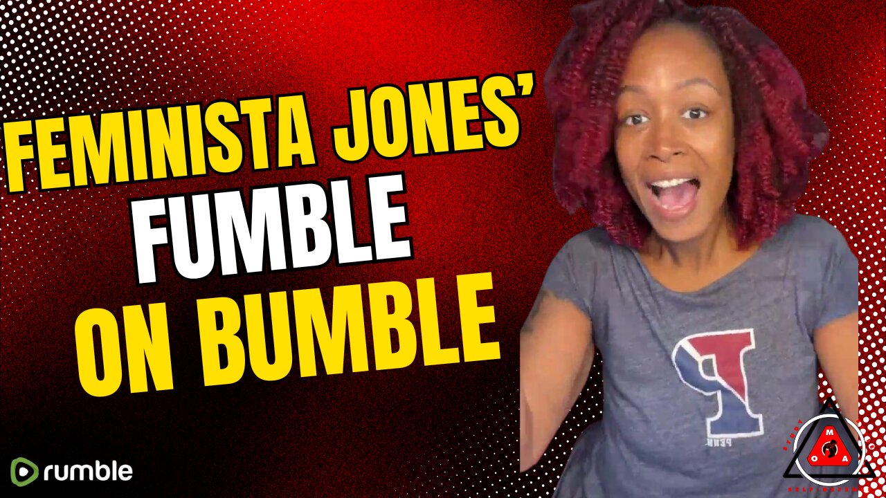 Feminista Jones' Fumble On Bumble