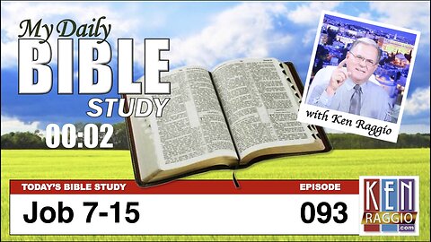 Today's Bible Study 093 Job 7-15