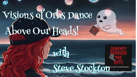 Orbs dancing above our heads with Steve Stockton What do you think