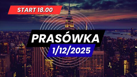 Prasówka 1/12/2025