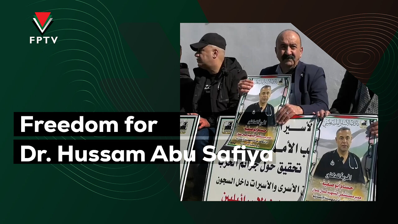 Freedom for Dr. Hussam Abu Safiya