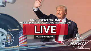 LIVE: President Trump Arrives in New York, Attends the Ryder Cup - 9/26/25
