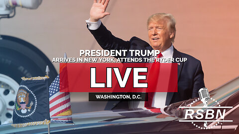 LIVE REPLAY: President Trump Arrives in New York, Attends the Ryder Cup - 9/26/25