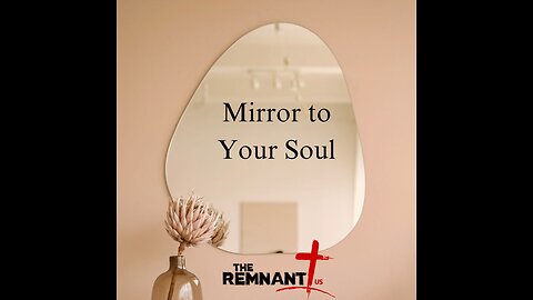 Mirror to Your Soul