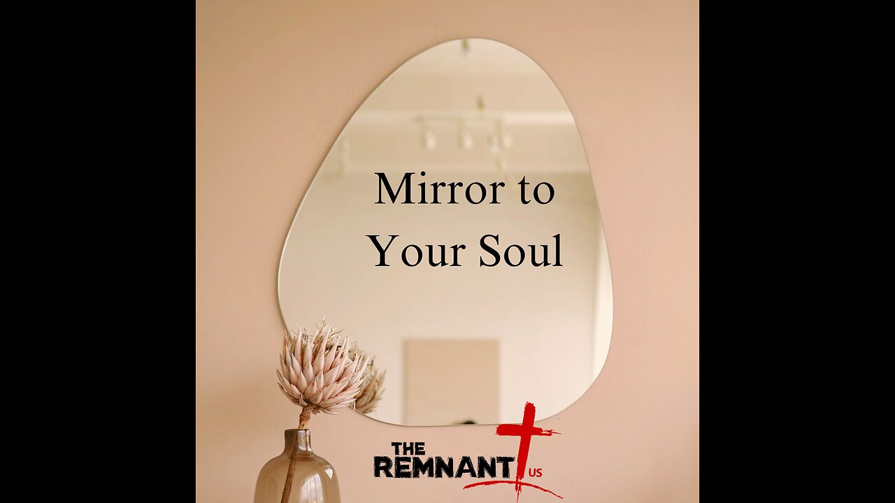 Mirror to Your Soul