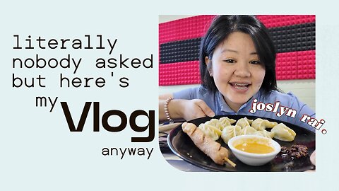 literally nobody asked but here's my vlog anyway | joslyn rai | a day in my life | NEPAL |