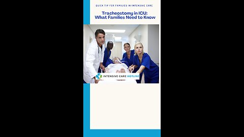 Tracheostomy in ICU: What Families Need to Know