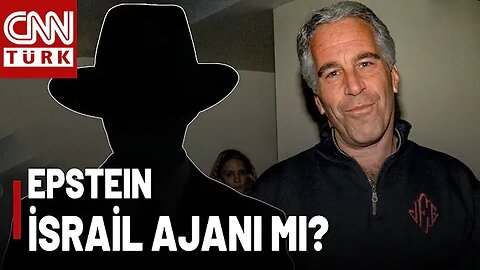 Pedofili Epstein İsrail Ajanı Mı Epstein ve İsrail Arasında Nasıl Bir Bağ Var