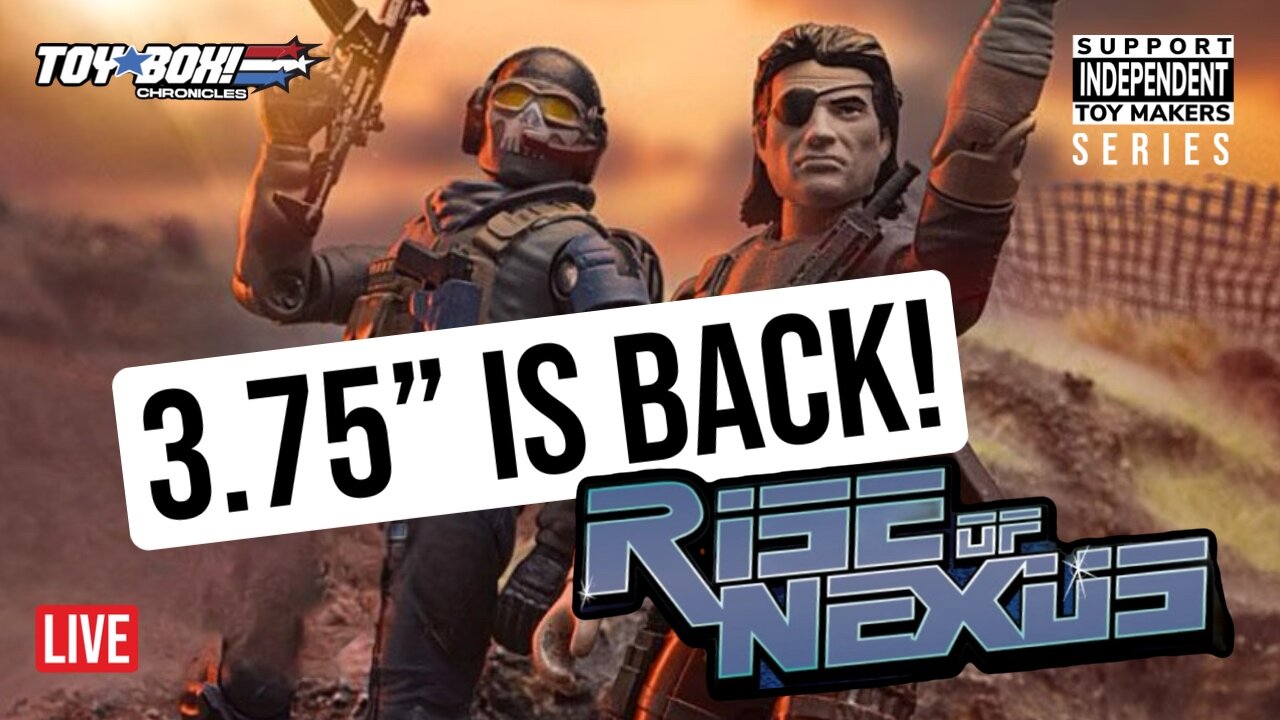 Rise of Nexus Kickstarter Updates w/ Carlos Espinoza | Toy Box Chronicles