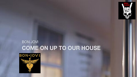 Bon Jovi - Come On Up To Our House (Official Video)