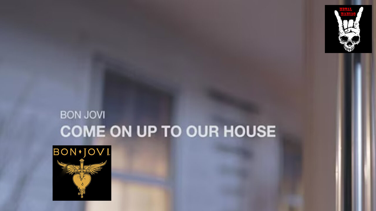 Bon Jovi - Come On Up To Our House (Official Video)