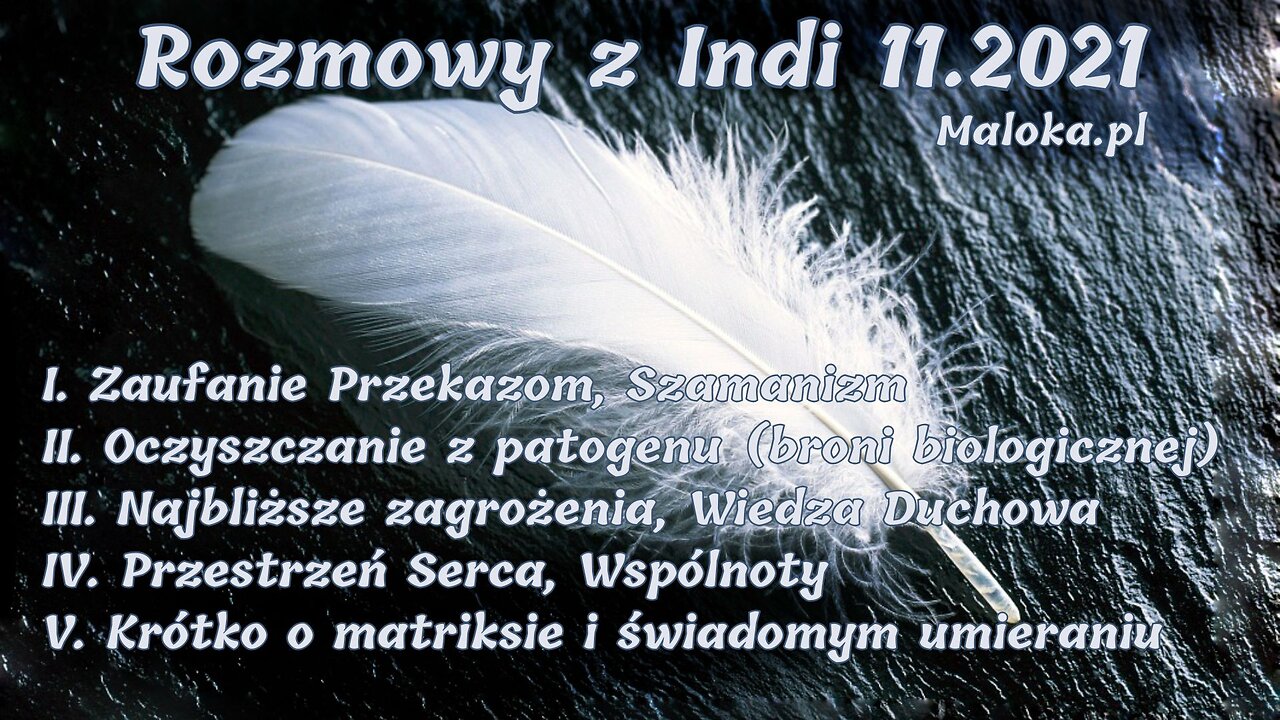 ROZMOWY Z INDI, 2021 (cz.I-V, uzupełnienia w opisie filmu)