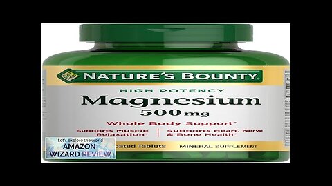 Nature's Bounty Magnesium Bone and Muscle Health Whole Body Support Tablets 500 Review