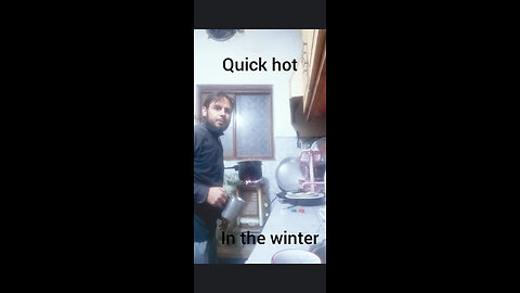 Quick hot in the winter