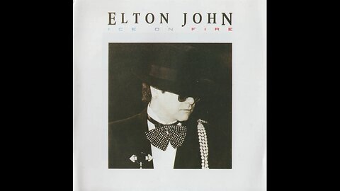 Elton John - Ice On Fire (Europe) 1985/2005 CD